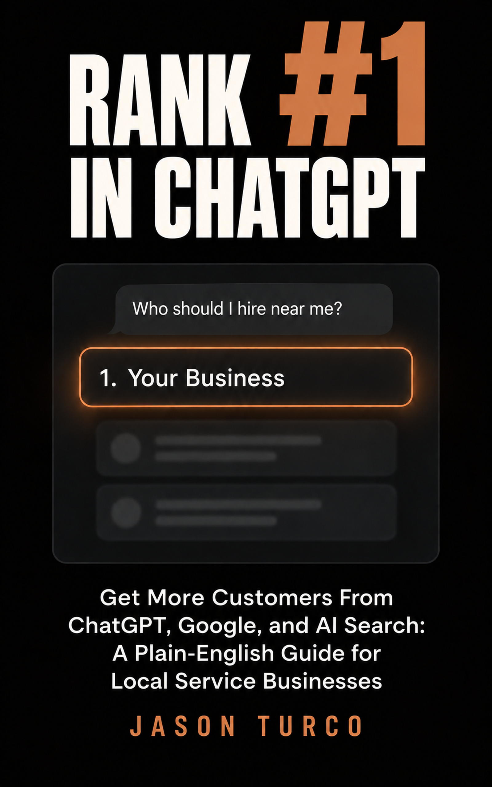 Rank #1 in ChatGPT by Jason Turco — the locked front cover